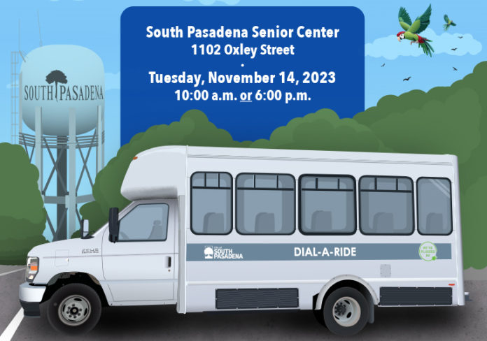 South Pasadena News Dial-a-ride planning open house November 14th senior center